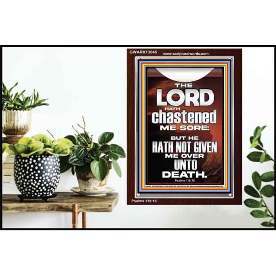 THE LORD HAS NOT GIVEN ME OVER UNTO DEATH  Contemporary Christian Wall Art  GWARK13045  