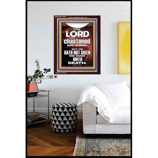 THE LORD HAS NOT GIVEN ME OVER UNTO DEATH  Contemporary Christian Wall Art  GWARK13045  