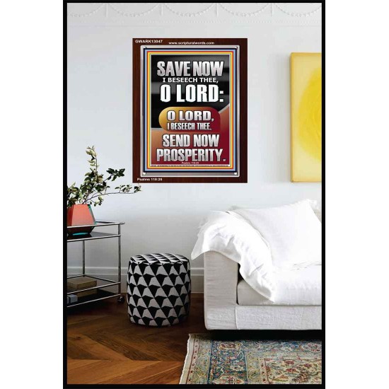 O LORD SAVE AND PLEASE SEND NOW PROSPERITY  Contemporary Christian Wall Art Portrait  GWARK13047  