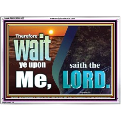 WAIT YE UPON ME SAITH THE LORD  Custom Biblical Paintings  GWARMOUR10305  "18X12"