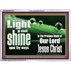 THE LIGHT SHINE UPON THEE  Custom Wall Décor  GWARMOUR10314  "18X12"