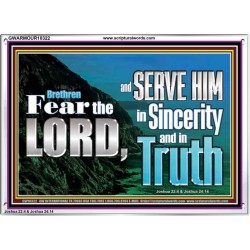 SERVE THE LORD IN SINCERITY AND TRUTH  Custom Inspiration Bible Verse Acrylic Frame  GWARMOUR10322  "18X12"
