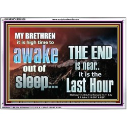 BRETHREN AWAKE OUT OF SLEEP THE END IS NEAR  Bible Verse Acrylic Frame Art  GWARMOUR10336  "18X12"