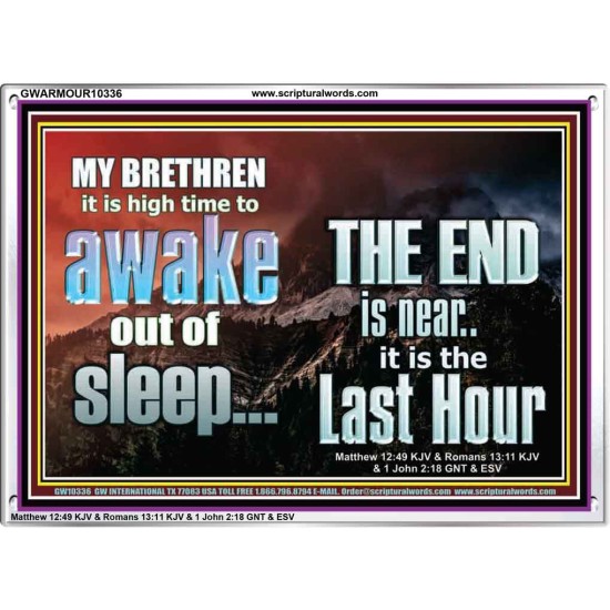 BRETHREN AWAKE OUT OF SLEEP THE END IS NEAR  Bible Verse Acrylic Frame Art  GWARMOUR10336  