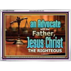 CHRIST JESUS OUR ADVOCATE WITH THE FATHER  Bible Verse for Home Acrylic Frame  GWARMOUR10344  "18X12"