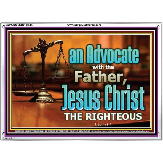 CHRIST JESUS OUR ADVOCATE WITH THE FATHER  Bible Verse for Home Acrylic Frame  GWARMOUR10344  