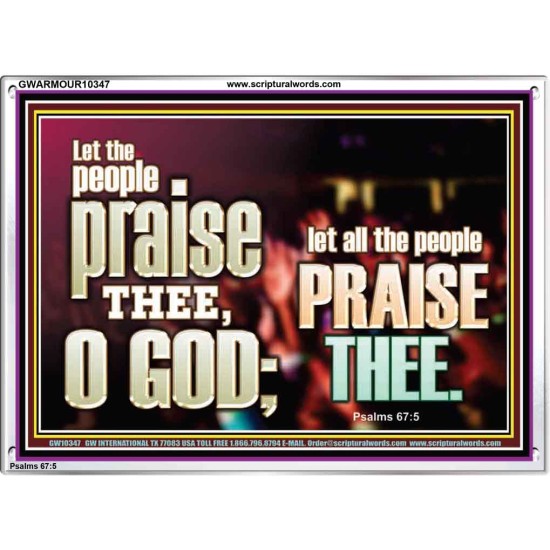 LET ALL THE PEOPLE PRAISE THEE O LORD  Printable Bible Verse to Acrylic Frame  GWARMOUR10347  