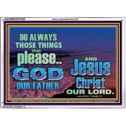 IT PAYS TO PLEASE THE LORD GOD ALMIGHTY  Church Picture  GWARMOUR10359  "18X12"