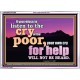 BE COMPASSIONATE LISTEN TO THE CRY OF THE POOR   Righteous Living Christian Acrylic Frame  GWARMOUR10366  