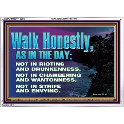 WALK HONESTLY ALL THE TIME  Eternal Power Picture  GWARMOUR10385  "18X12"