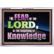 FEAR OF THE LORD THE BEGINNING OF KNOWLEDGE  Ultimate Power Acrylic Frame  GWARMOUR10401  