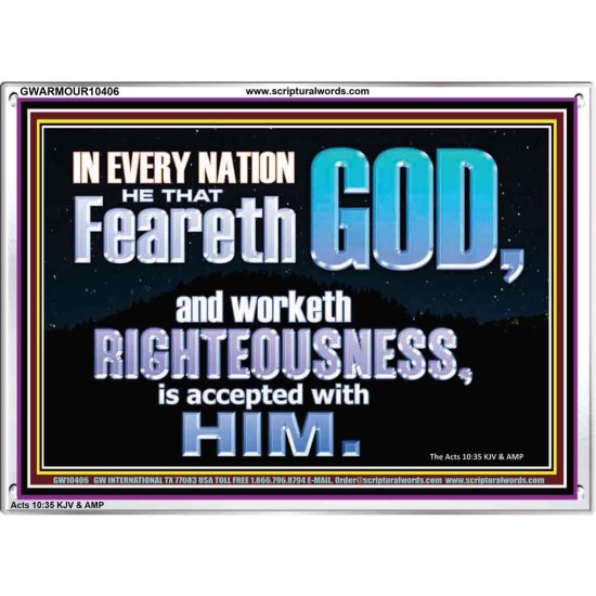 FEAR GOD AND WORKETH RIGHTEOUSNESS  Sanctuary Wall Acrylic Frame  GWARMOUR10406  