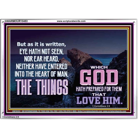 WHAT THE LORD GOD HAS PREPARE FOR THOSE WHO LOVE HIM  Scripture Acrylic Frame Signs  GWARMOUR10453  