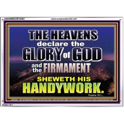 THE HEAVENS DECLARE THE GLORY OF THE LORD  Christian Wall Art Wall Art  GWARMOUR10491  "18X12"