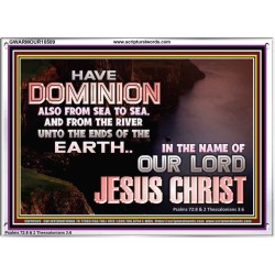 HAVE EVERLASTING DOMINION  Scripture Art Prints  GWARMOUR10509  "18X12"