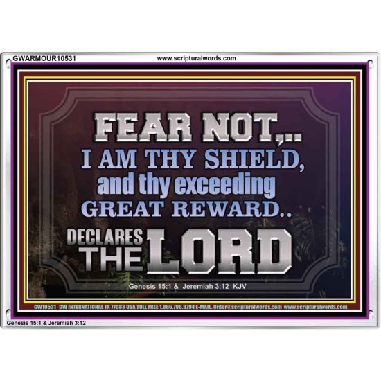 I AM THY SHIELD AND EXCEEDING GREAT REWARD  Unique Power Bible Acrylic Frame  GWARMOUR10531  