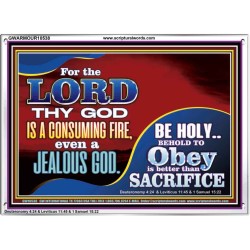 TO OBEY IS BETTER THAN SACRIFICE  Scripture Art Prints Acrylic Frame  GWARMOUR10538  "18X12"