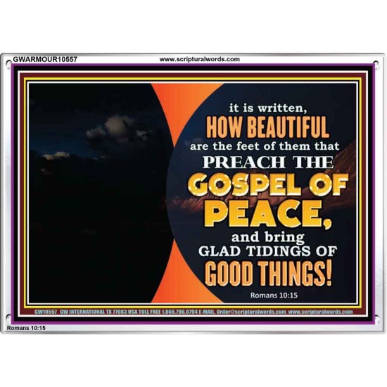 THE FEET OF THOSE WHO PREACH THE GOOD NEWS  Christian Quote Acrylic Frame  GWARMOUR10557  