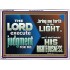 BRING ME FORTH TO THE LIGHT O LORD JEHOVAH  Scripture Art Prints Acrylic Frame  GWARMOUR10563  "18X12"