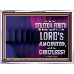 WHO CAN STRETCH FORTH HIS HAND AGAINST THE LORD'S ANOINTED  Unique Scriptural ArtWork  GWARMOUR10604  "18X12"