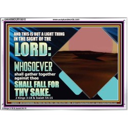 WHOEVER FIGHTS AGAINST YOU WILL FALL  Unique Bible Verse Acrylic Frame  GWARMOUR10615  "18X12"