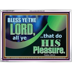 BLESSED THE LORD AND DO HIS PLEASURE  Ultimate Inspirational Wall Art Picture  GWARMOUR10671  "18X12"