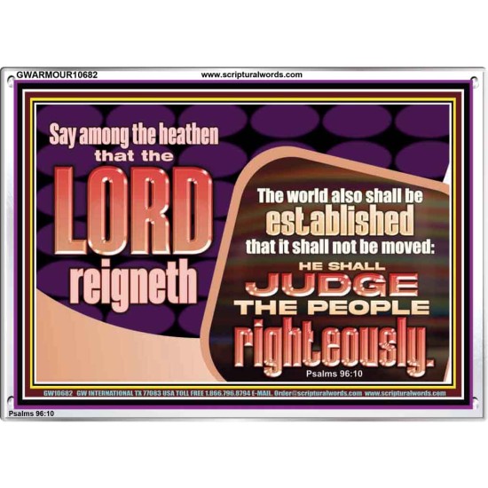 THE LORD IS A DEPENDABLE RIGHTEOUS JUDGE VERY FAITHFUL GOD  Unique Power Bible Acrylic Frame  GWARMOUR10682  