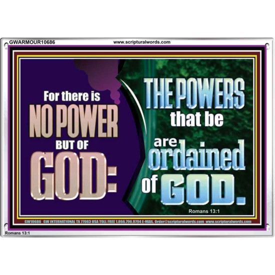 THERE IS NO POWER BUT OF GOD THE POWERS THAT BE ARE ORDAINED OF GOD  Church Acrylic Frame  GWARMOUR10686  