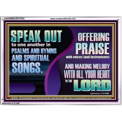 MAKE MELODY TO THE LORD WITH ALL YOUR HEART  Ultimate Power Acrylic Frame  GWARMOUR10704  "18X12"