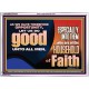 DO GOOD UNTO ALL MEN ESPECIALLY THE HOUSEHOLD OF FAITH  Church Acrylic Frame  GWARMOUR10707  