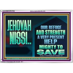 JEHOVAH NISSI A VERY PRESENT HELP  Sanctuary Wall Acrylic Frame  GWARMOUR10709  "18X12"