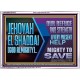 JEHOVAH  EL SHADDAI GOD ALMIGHTY OUR REFUGE AND STRENGTH  Ultimate Power Acrylic Frame  GWARMOUR10713  