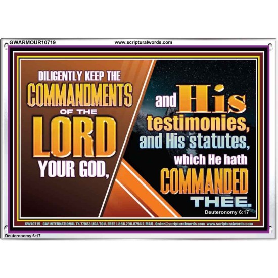 DILIGENTLY KEEP THE COMMANDMENTS OF THE LORD OUR GOD  Ultimate Inspirational Wall Art Acrylic Frame  GWARMOUR10719  