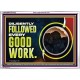 DILIGENTLY FOLLOWED EVERY GOOD WORK  Ultimate Power Acrylic Frame  GWARMOUR10722  