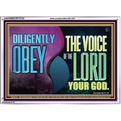 DILIGENTLY OBEY THE VOICE OF THE LORD OUR GOD  Bible Verse Art Prints  GWARMOUR10724  "18X12"