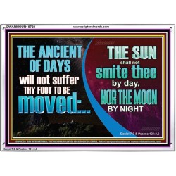 THE ANCIENT OF DAYS WILL NOT SUFFER THY FOOT TO BE MOVED  Scripture Wall Art  GWARMOUR10728  "18X12"