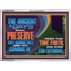THE ANCIENT OF DAYS SHALL PRESERVE THY GOING OUT AND COMING  Scriptural Wall Art  GWARMOUR10730  "18X12"