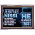 JEHOVAH NISSI OUR GOODNESS FORTRESS HIGH TOWER DELIVERER AND SHIELD  Encouraging Bible Verses Acrylic Frame  GWARMOUR10748  "18X12"