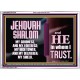 JEHOVAH SHALOM OUR GOODNESS FORTRESS HIGH TOWER DELIVERER AND SHIELD  Encouraging Bible Verse Acrylic Frame  GWARMOUR10749  