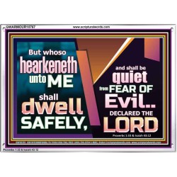 WHOSO HEARKENETH UNTO THE LORD SHALL DWELL SAFELY  Christian Artwork  GWARMOUR10767  "18X12"