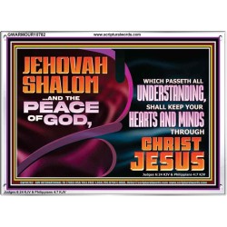JEHOVAH SHALOM THE PEACE OF GOD KEEP YOUR HEARTS AND MINDS  Bible Verse Wall Art Acrylic Frame  GWARMOUR10782  "18X12"