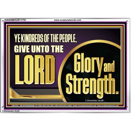 GIVE UNTO THE LORD GLORY AND STRENGTH  Sanctuary Wall Picture Acrylic Frame  GWARMOUR11751  