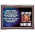 WITHOUT LOVE A VESSEL IS NOTHING  Righteous Living Christian Acrylic Frame  GWARMOUR11765  "18X12"