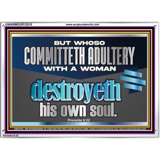 WHOSO COMMITTETH ADULTERY WITH A WOMAN DESTROYED HIS OWN SOUL  Children Room Wall Acrylic Frame  GWARMOUR12015  