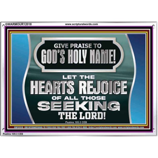GIVE PRAISE TO GOD'S HOLY NAME  Unique Scriptural Picture  GWARMOUR12018  