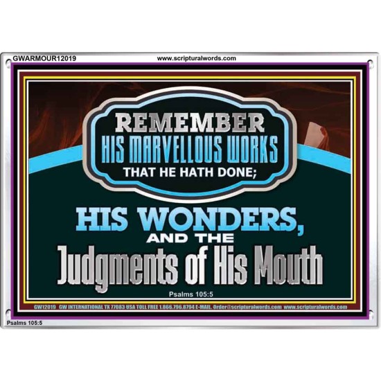 REMEMBER HIS MARVELLOUS WORKS THAT HE HATH DONE  Unique Power Bible Acrylic Frame  GWARMOUR12019  
