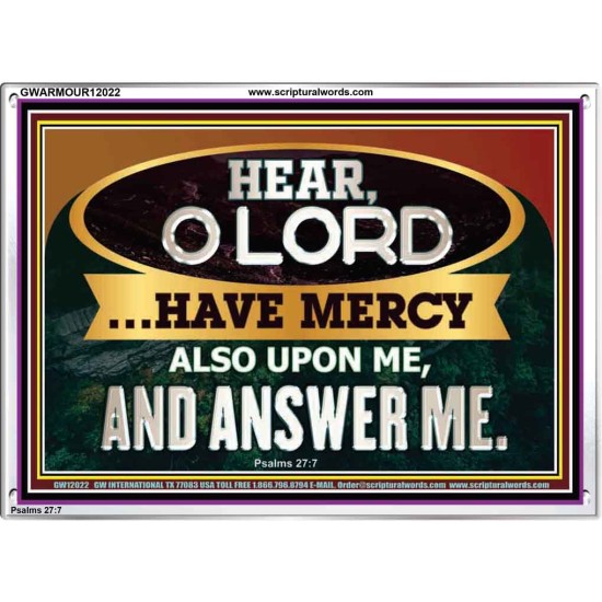 HAVE MERCY ALSO UPON ME AND ANSWER ME  Eternal Power Acrylic Frame  GWARMOUR12022  