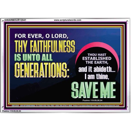 O LORD THY FAITHFULNESS IS UNTO ALL GENERATIONS  Church Office Acrylic Frame  GWARMOUR12041  
