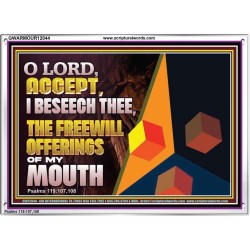 ACCEPT THE FREEWILL OFFERINGS OF MY MOUTH  Bible Verse Acrylic Frame  GWARMOUR12044  