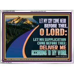 LET MY SUPPLICATION COME BEFORE THEE O LORD  Scripture Art Portrait  GWARMOUR12053  "18X12"